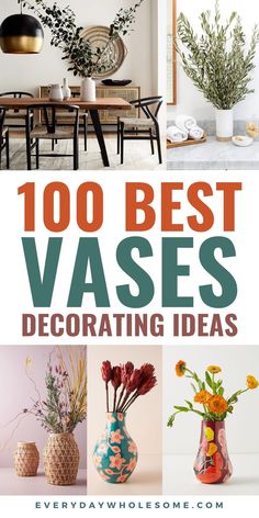 various vases with flowers in them and the words, 100 best vases decorating ideas