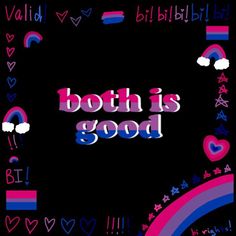 the words both is good are written in different colors on a black background with hearts and rainbows