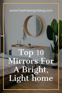 the top 10 mirrors for a bright, light home