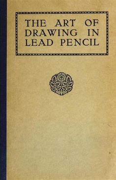 the art of drawing in lead pencil