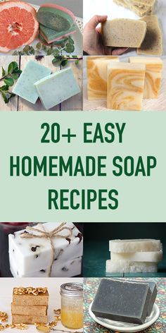 homemade soap recipe with text overlay that reads 20 easy homemade soap recipes