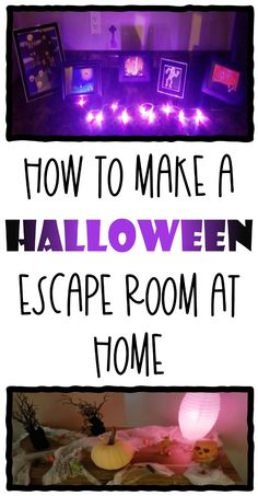 two pictures with the words how to make a halloween escape room at home on them