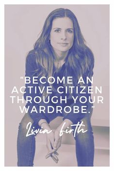 a woman sitting on the ground with a quote above her that says, become an active citizen through your wardrobe