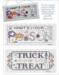 two cross stitch patterns with the words what's your trick or treat written on them