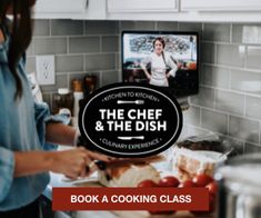 the chef and the dish book a cooking class for women in kitchen, with an image of a woman preparing food