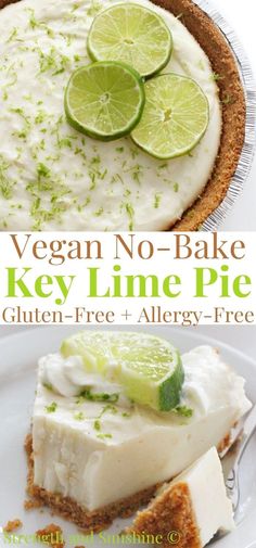 two pictures of key lime pie with the title vegan no - bake key lime pie gluten - free + allergy - free