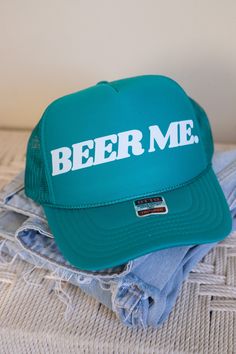 Turquoise Blue Trucker Hat - Beer Me Blue Snapback Trucker Hat For Festival, Blue Trucker Cap For Festivals, Blue Trucker Hat For Festival, Casual Turquoise Cap Hat, Casual Turquoise Cap, Green Trucker Hat For Festivals, Casual Blue Trucker Hat For Festival, Green Snapback Hat For Festival, Casual Turquoise Brimmed Hat