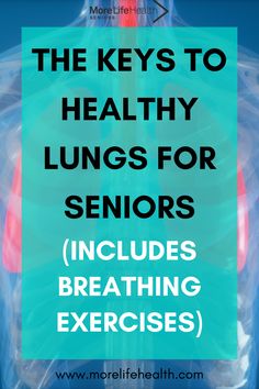 Unlocking the Secrets of Lung Health: Understanding Lung Function, Aging Effects, and Respiratory Wellness. Learn exercises and breathing techniques for better lung health. Lung Exercises, Lung Cleansing, Better Breathing, Lung Conditions