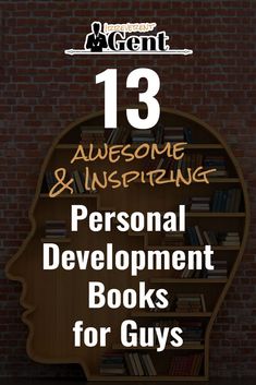 a book shelf with books on it and the title 13 awesome & intriguing personal development books for guys