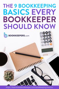 the 9 bookkeeping basics every bookkeeper should know