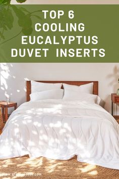 cooling duvets, eucalyptus bedding, summer bedding, cooling sheets, organic bed linens, duvets, sustainable bedroom, duvet inserts Eucalyptus Bedding, Cooling Sheets, Summer Bedding, Bed Linens, Pros And Cons, This Summer