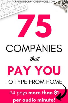 the words 75 companies that pay you to type from home are in pink and black