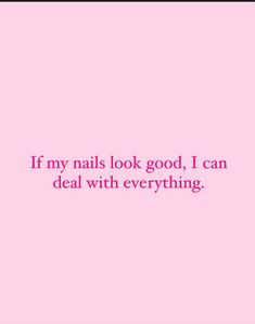 #nails_quotes #nails Post Breakup Nails, Nail Tech Motivation Quotes, Nails Inspiration Quotes, Nail Marketing Social Media, Nail Tech Quotes Aesthetic, I Need My Nails Done Quotes, Nail Memes Humor, Pink Nail Quotes