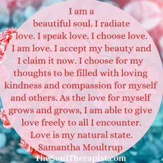 a pink circle with the words i am a beautiful soul i radiate love, i speak love