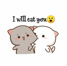 two cats are hugging each other with the words i will eat you written on it