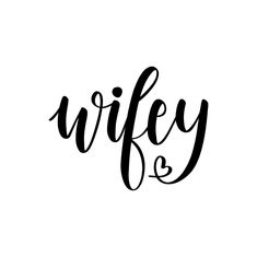 the word wife written in black ink