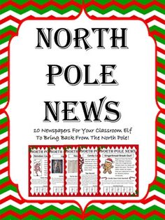 the north pole news poster with christmas themed text and pictures on red, green and white stripes