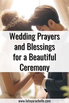 A bride and groom bow their heads in prayer, holding hands intimately. Overlaid text reads "Wedding Prayers and Blessings for a Beautiful Ceremony," with the website "www.latoyarachelle.com" at the bottom. This Pinterest pin emphasizes the importance of spiritual blessings in creating a meaningful wedding ceremony. Wedding Prayers For Couple, Prayer For Couples, Wedding Prayers, Prayer For Marriage, Prayers And Blessings, Couples Prayer, Inspirational Words Of Encouragement, Strengthen Your Marriage, Wedding Prayer