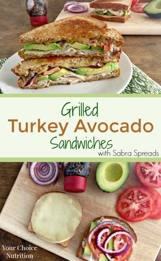 grilled turkey avocado sandwiches with sabra spread