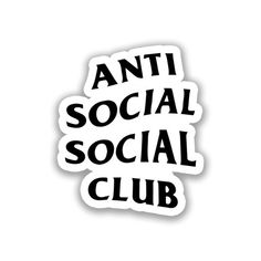 the anti social social club sticker is shown in black and white on a white background