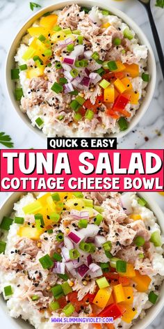 tuna salad with cottage cheese bowl in two bowls on a marble counter top and text overlay reading quick & easy tuna salad cottage cheese bowl