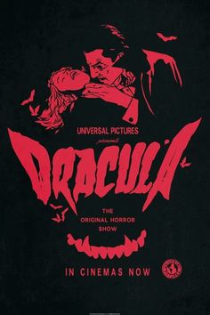 dracula the original horror show poster for universal pictures's film, in cinema now