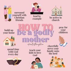 how to be a godly mother poster on pink background with images of people and children