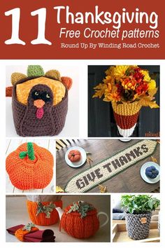 crocheted pumpkins and potholders with the words 11 thanksgiving free crochet patterns round up by winning road crochets