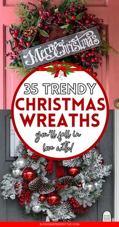 a christmas wreath with the words 35 trendy christmas wreaths