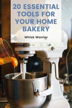 a person pouring orange juice into a bowl in front of a sign that reads 20 essential tools for your home bakery