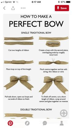 the instructions for how to make a perfect bow