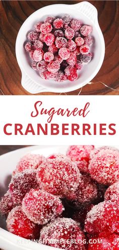 sugared cranberries in a white bowl with the words, sugared cranberries