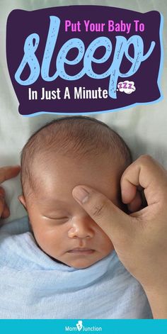 a baby laying on top of a bed with the words, put your baby to sleep in just a minute