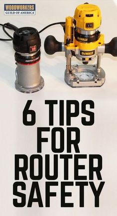 there is a sign that says 6 tips for router safety in front of the camera