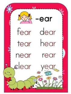 a pink and white poster with the words,'fear dear hear near clear year '