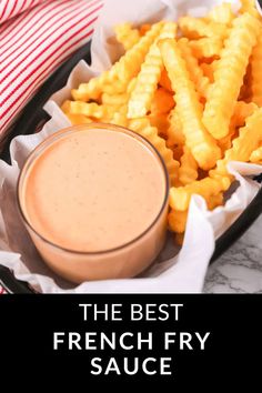 the best french fry sauce is in a bowl