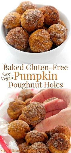 baked gluten - free pumpkin doughnut holes in a white bowl with the title above it