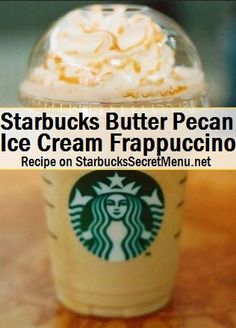 starbucks's butter pecan ice cream frappuccino recipe on starbucks secret menu