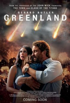 a movie poster for the film greenland with a man and woman hugging each other