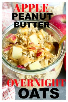 an apple and oatmeal breakfast in a glass bowl with the words overnight oats