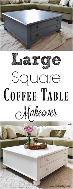 coffee table makeover with the words large square coffee table