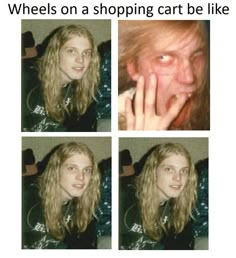 four pictures of a woman making faces with the caption wheels on a shopping cart be like