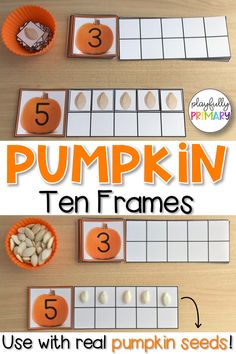 pumpkin ten frames with text overlay that says, pumpkin ten frames use with real pumpkin seeds