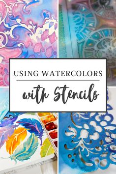 the words using watercolors with stencils are shown in four different pictures