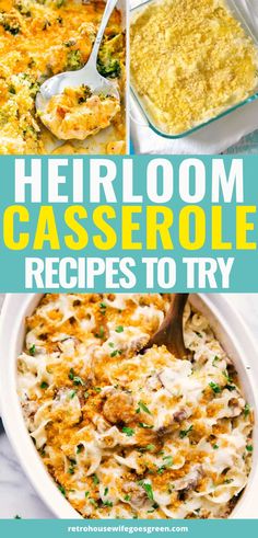 four different casserole dishes with text overlay that reads heir casserole recipes to try