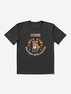 a black t - shirt with the words coffee and an image of a dog on it