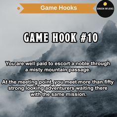 the text game hook 10 is in front of a mountain with clouds and fogs