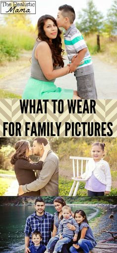 a family with the words what to wear for family pictures