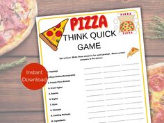 a printable pizza think quick game is on the table next to two slices of pizza