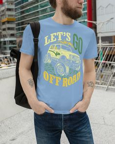 Let's go off road saying quotes adventure explore - Baby Blue diy hiking gear, hiking outfit outdoor, hiking games #Present #anniversarygift #Valentines, dried orange slices, yule decorations, scandinavian christmas Hiking Quotes Adventure, Hiking Art, Hiking Shirts Women, Plus Size Hiking, Hiking Girl, Hiking With Friends, Kids Hiking